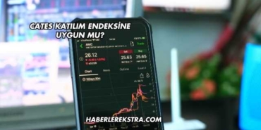 Cates Katılım Endeksine Uygun mu?