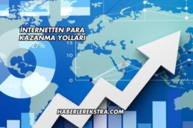 İnternetten Para Kazanma Yolları