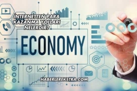 İnternetten Para Kazanma Yolları Nelerdir?