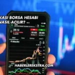İş Bankası Borsa Hesabı Nasıl Açılır?