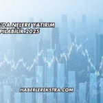 Kanada'da Nelere Yatırım Yapılabilir 2025