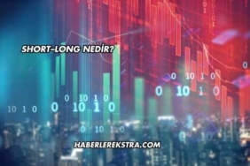 Short–Long Nedir?