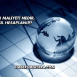 Ürün Maliyeti Nedir, Nasıl Hesaplanır?