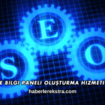 Google Bilgi Paneli Oluşturma Hizmeti Nedir?