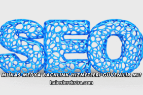 Mukas Medya Backlink Hizmetleri Güvenilir mi?