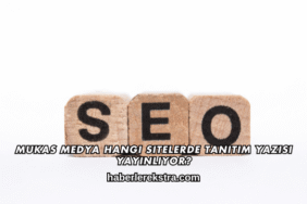 Mukas Medya Hangi Sitelerde Tanıtım Yazısı Yayınlıyor?